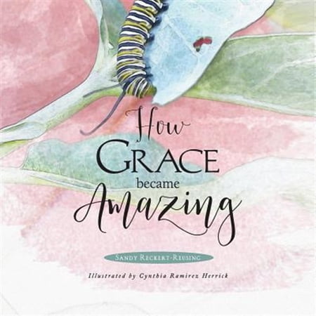 Pre-Owned How Grace Became Amazing (Paperback)
