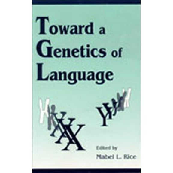 Toward A Genetics of Language, (Hardcover)