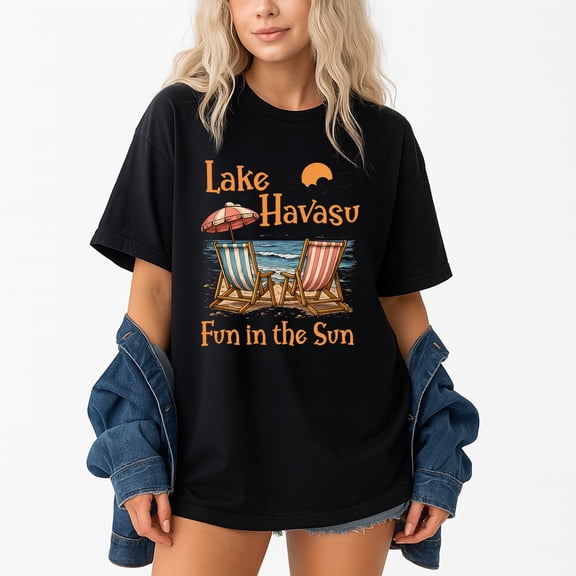 Lake Havasu Fun In The Sun Arizona California – T-Shirt / Hoodie / Sweatshirt – Outdoor Adventure – Travel Enthusiasts