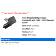 thumbnail image 2 of Front Windshield Wiper Motor - Compatible with 1991 - 2000 Chevy K2500 1992 1993 1994 1995 1996 1997 1998 1999, 2 of 2