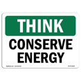 thumbnail image 1 of SignMission OS-TS-D-35-L-11819 Panneau OSHA Think - Conserve l'Énergie, 1 of 1