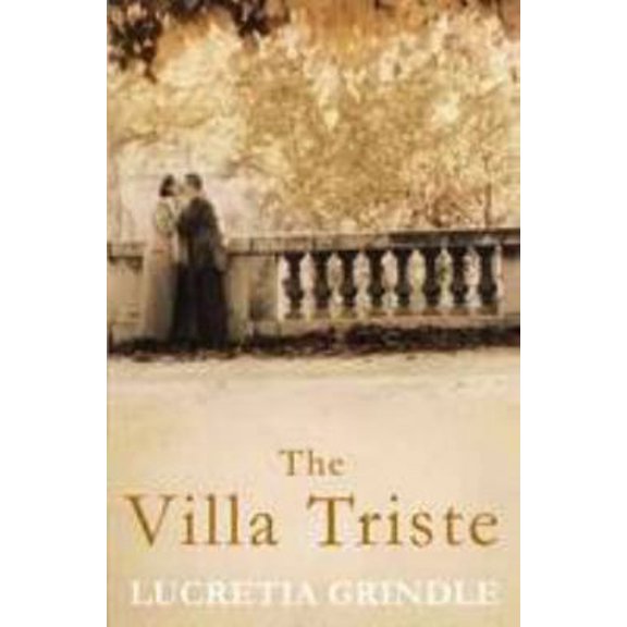 Pre-Owned The Villa Triste (Paperback) 023074477X 9780230744776