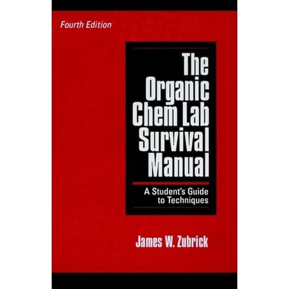 Pre-Owned The Organic Chem Lab Survival Manual: A Student's Guide to Techniques (Paperback) 0471129488 9780471129486
