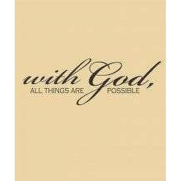 Custom Wall Decal With God All Things Are Possible - Bible Church God Christ Scripture Quote Sticker - Vinyl Wall - 9x15"