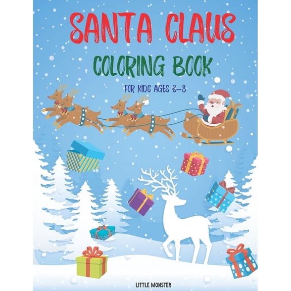Santa Claus colouring books: For kids   toddlers - activity books for preschooler - coloring book for Boys, Girls, Fun, . book for kids ages 2-4 4-8| Santa Claus edition| Christmas gift  Paperback