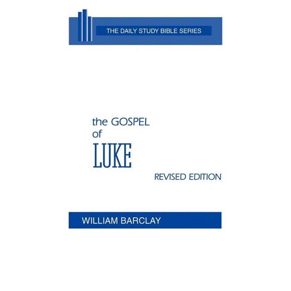 Daily Study Bible The Gospel of Luke, (Hardcover)