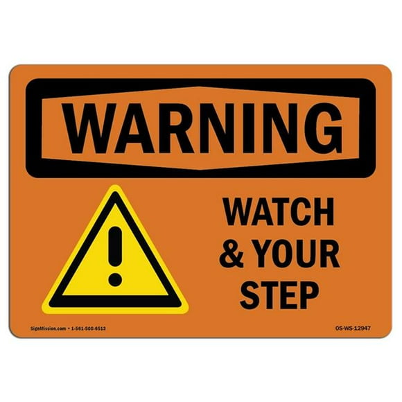 SignMission OS-WS-A-1218-L-12947 12 x 18 in. OSHA Warning Sign - Watch Your Step with Symbol