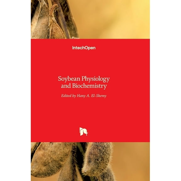 Soybean: Physiology and Biochemistry (Hardcover)