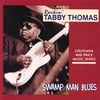 THOMAS, TABBY - SWAMP MAN BLUES