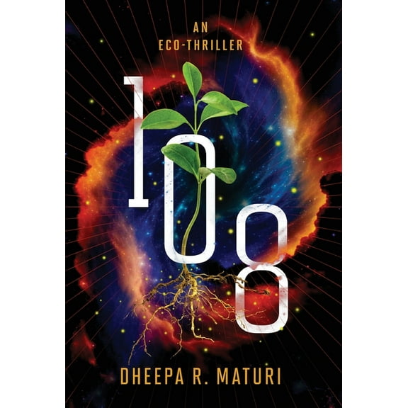 108: An Eco-Thriller, (Hardcover)