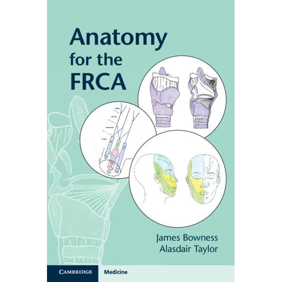 Anatomy for the FRCA, (Paperback)