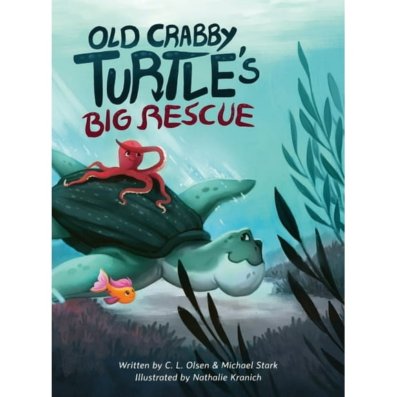 Old Crabby Turtle's Big Rescue, (Hardcover)