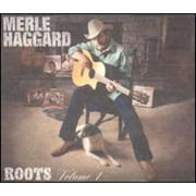 Merle Haggard - Roots Volume 1 (CD)