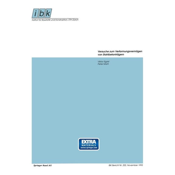 Institut Für Baustatik Und Konstruktion Versuche Zum Verformungsvermögen Von Stahlbetonträgern, Book 202, (Paperback)
