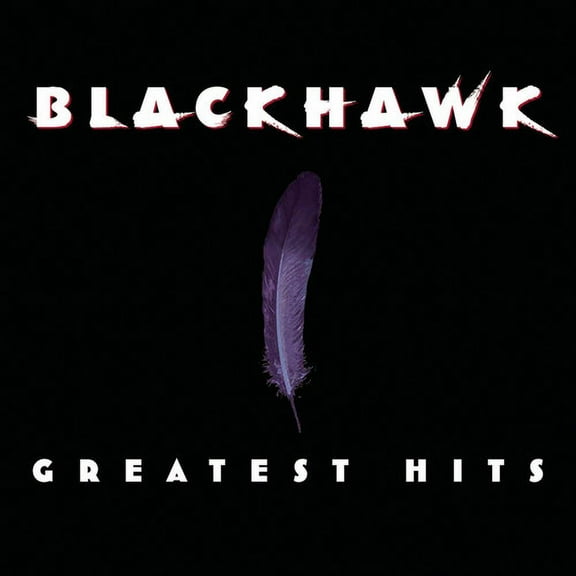 Blackhawk - Greatest Hits - Music & Performance - CD