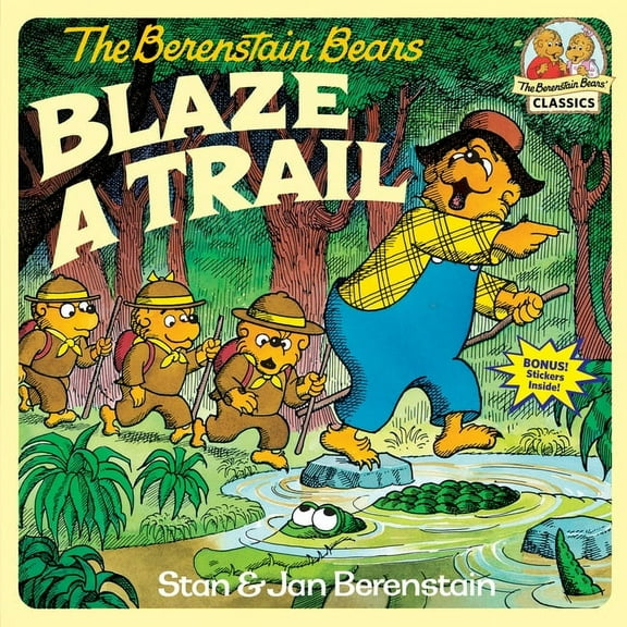 First Time Books The Berenstain Bears Blaze a Trail, (Paperback)