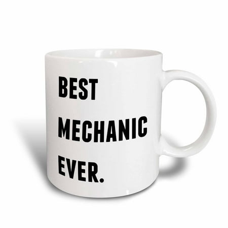 3dRose Best Mechanic Ever, Black Letters On A White Background - Ceramic Mug,