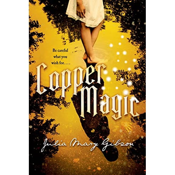 Pre-Owned Copper Magic (Hardcover)