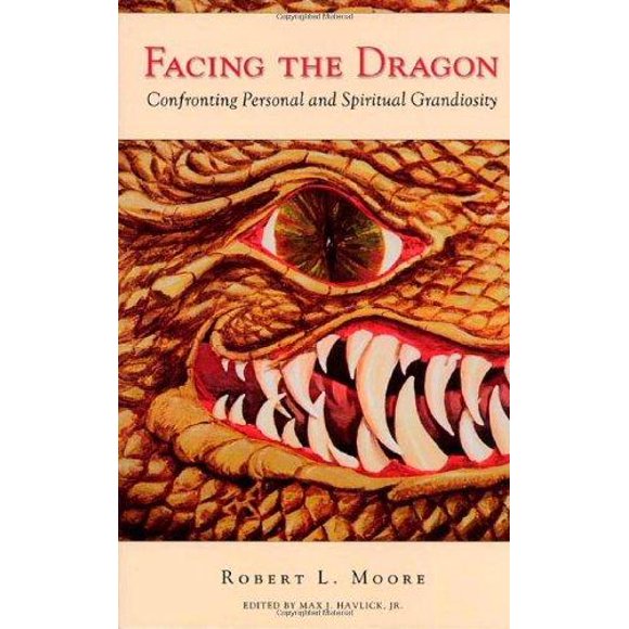 Face au Dragon: Face à la Grandiosité Personnelle et Spirituelle