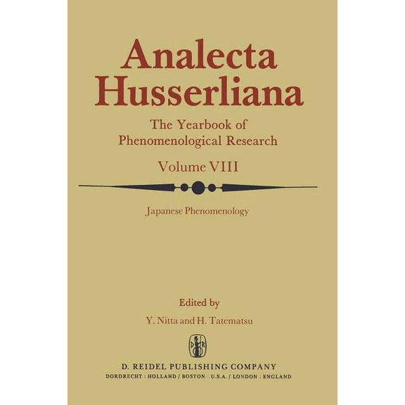 Analecta Husserliana Japanese Phenomenology: Phenomenology as the Trans-Cultural Philosophical Approach, Book 8, (Paperback)