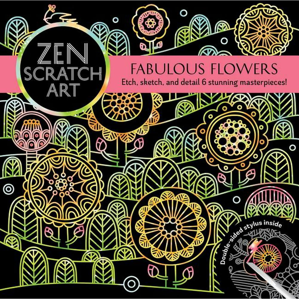 Zen Scratch Art: Fabulous Flowers (Book) - Walmart.com - Walmart.com