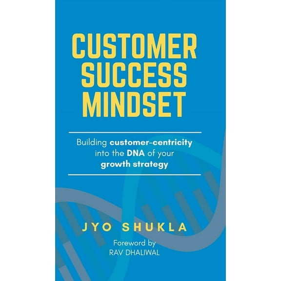Customer Success Mindset, (Hardcover)