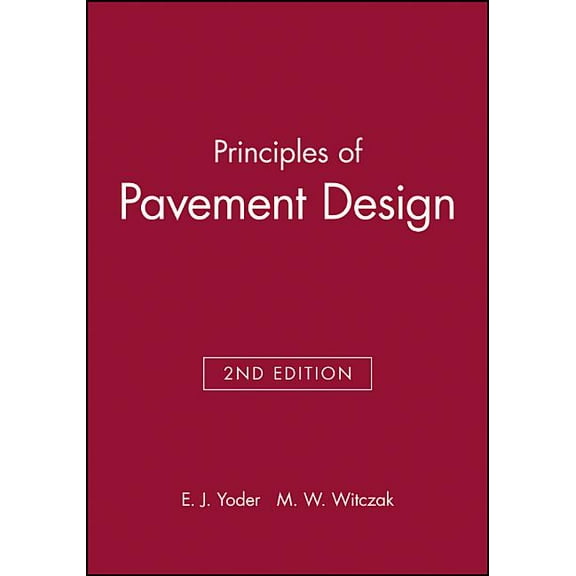 Principles of Pavement Design, (Hardcover)
