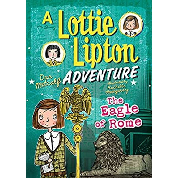Pre-Owned The Eagle of Rome : A Lottie Lipton Adventure 9781512481846 /