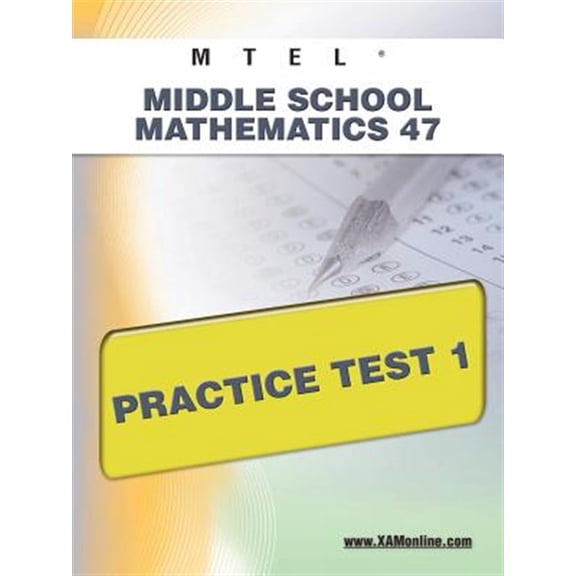 Pre-Owned MTEL Middle School Mathematics 47 Practice Test 1 (Paperback) by Sharon A Wynne