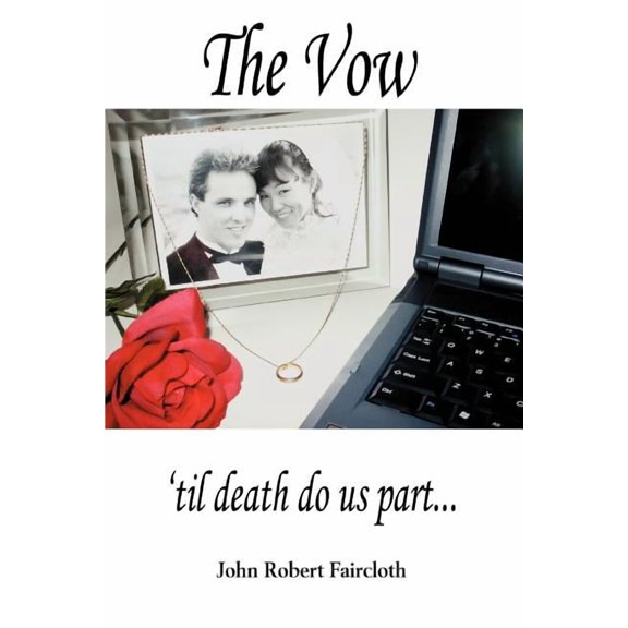 Vow : 'til Death Do Us Part...