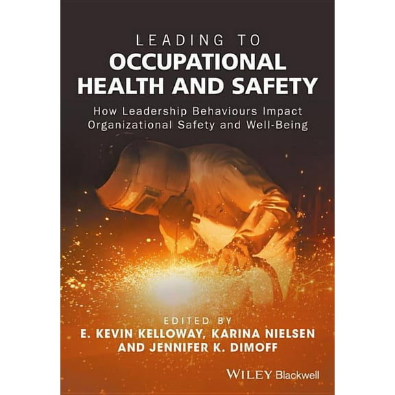Leading to Occupational Health and Safety, (Paperback)