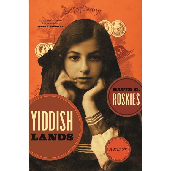 Pre-Owned Yiddishlands: A Memoir [With CD] (Hardcover) 0814333974 9780814333976