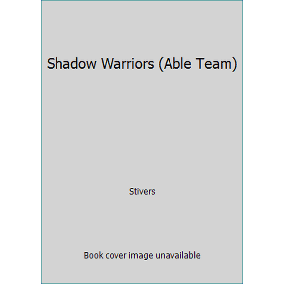 Pre-Owned Shadow Warriors (Able Team) (Paperback) 0373612478 9780373612475