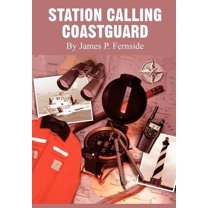 Station Calling Coastguard (Hardcover)