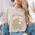 thumbnail image 4 of Jollimate God Is Good All The Time Shirt, Wildflower Christian Graphic Tee, Faith Hope T-Shirt Gift for Women, 4 of 6