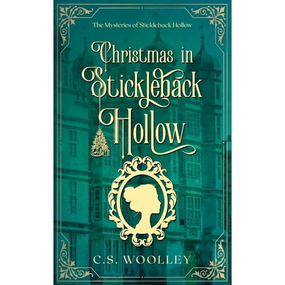 Mysteries of Stickleback Hollow Christmas in Stickleback Hollow: A British Victorian Cozy Mystery, Book 11, (Paperback)