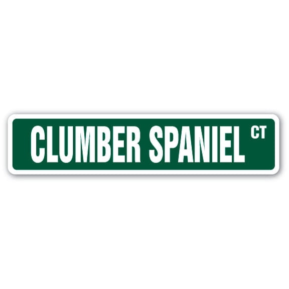 CLUMBER SPANIEL Street Sign dog puppy breeder pet yard | Indoor/Outdoor |  18" Wide