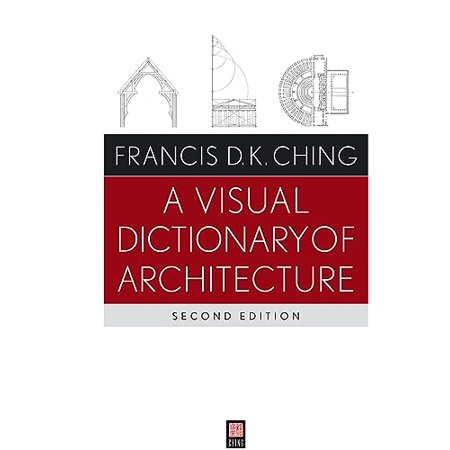 Pre-Owned A Visual Dictionary of Architecture (Paperback) 0470648856 9780470648858