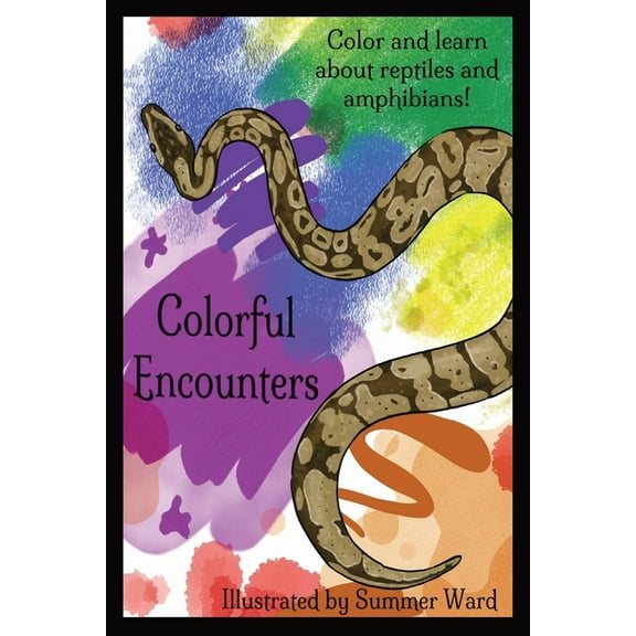 Colorful Encounters: Reptile and Amphibian Edition, (Paperback)