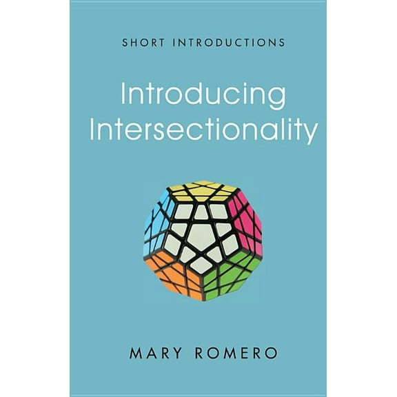 Short Introductions: Introducing Intersectionality (Paperback)