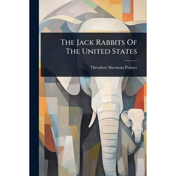 The Jack Rabbits Of The United States, (Paperback)
