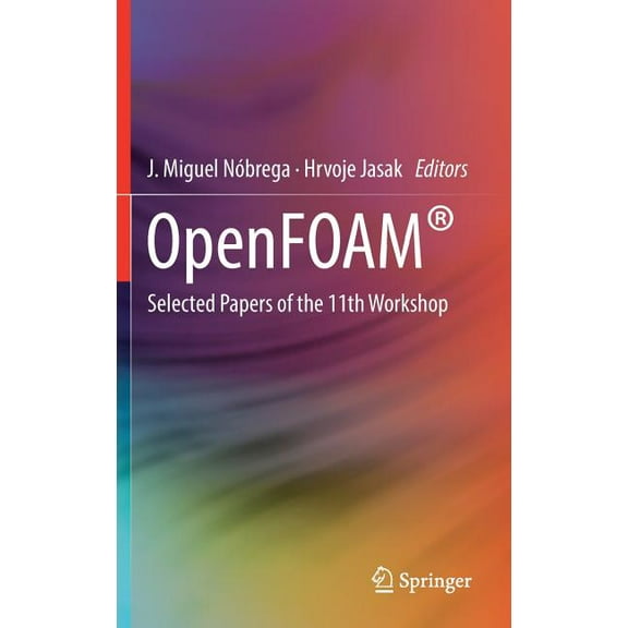 Openfoam(r): Selected Papers of the 11th Workshop, (Hardcover)
