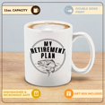 thumbnail image 2 of Shop4Ever My Retirement Plan Fishing Novelty Ceramic Coffee Mug Tea Cup Gift Fisherman Retiree Gift (White Handle 11 oz.), 2 of 4