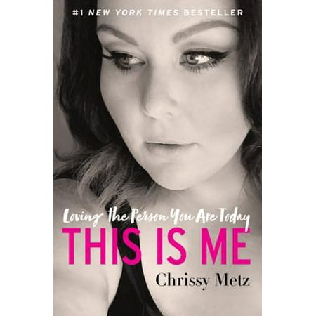 - This Is Me : Loving the Person You Are Today