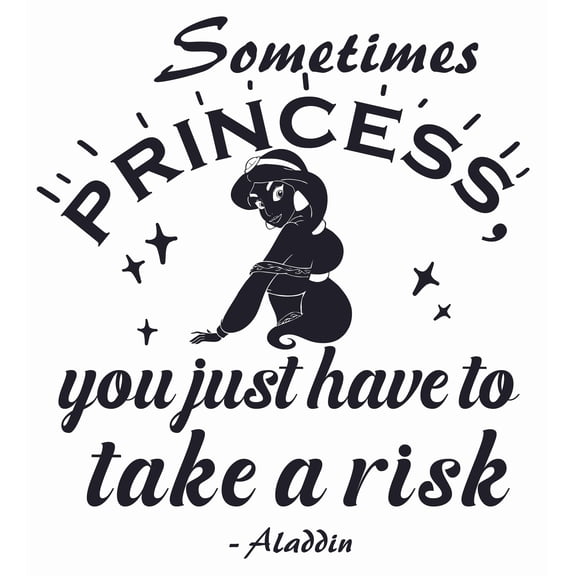 Stick And Peel Princess Jasmine Wall Decal - 20" x 22" DIY Vinyl Adhesive Aladdin Quotes Kids Bedroom Living Room Removable Home Decoration Sticker | Sometimes Princess You Just Have To Take A Risk