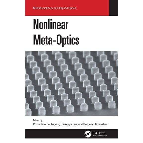 Multidisciplinary and Applied Optics Nonlinear Meta-Optics, (Hardcover)