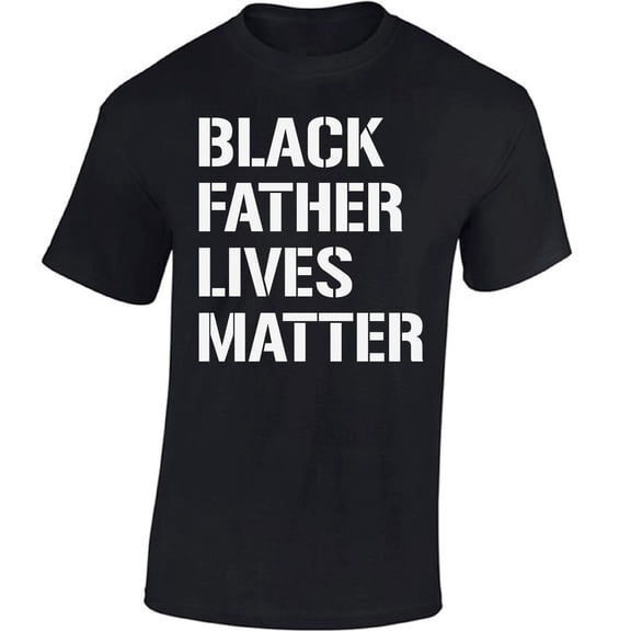 Awkward Styles Mens Shirt Black Father Lives Matter Resist T-Shirt Protest Shirt for Men Equality Justice T-shirt
