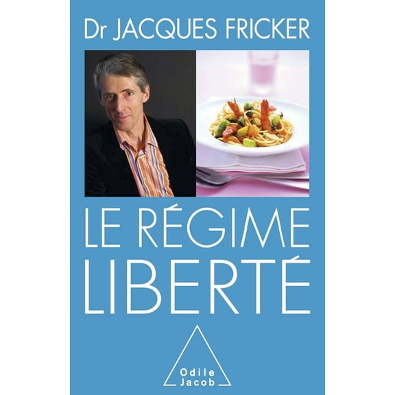Freedom Diet / Le RÃ©gime libertÃ©, (Paperback)