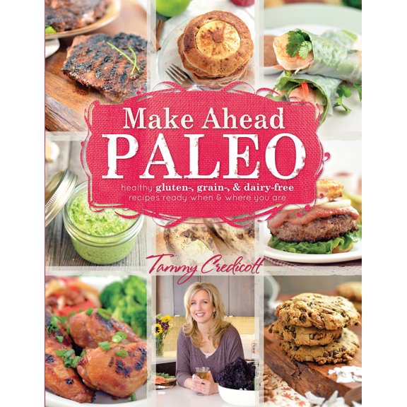 Pre-Owned Make-Ahead Paleo: Healthy Gluten-, Grain- & Dairy-Free Recipes Ready When & Where You Are (Paperback) 1936608375 9781936608379