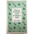 thumbnail image 1 of Illinois School Law Survey 1990 by David L. Franklin, Brian A. Braun and the Illinois Association of School Boards (IASB) (Paperback), 1 of 1